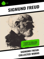 Sigmund Freud: Collected Works: Psychoanalytic Studies, Essays & Articles: The Interpretation of Dreams, Dream Psychology…