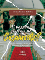 É possível ser feliz no casamento?: discurso médico e crítica literária feminista no Brasil Moderno