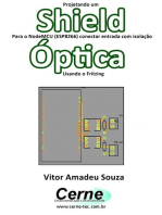 Projetando Um Shield Para O Nodemcu (esp8266) Conectar Entrada Com Isolação Óptica Usando O Fritzing