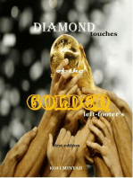 Diamond Touches of the Golden Left-footers