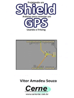 Projetando Um Shield Arduino Para Conectar Um Gps Usando O Fritzing