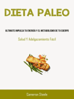 Dieta Paleo: Ultimate Impulsa Tu Energía Y El Metabolismo De Tu Cuerpo