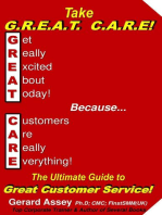 Take G.R.E.A.T C.A.R.E! The Ultimate Guide to Great Customer Service!