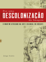 Por uma descolonização da Imagem - O marfim africano na arte colonial do Oriente