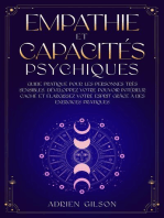 Empathie et capacités psychiques: Guide pratique pour les personnes très sensibles. Développez votre pouvoir intérieur caché et élargissez votre esprit grâce à des exercices pratiques