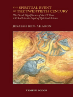 The Spiritual Event of the Twentieth Century: An Imagination: Occult Significance of the 12 Years 1933-45 in the Light of Spiritual Science