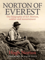 Norton of Everest: The biography of E.F. Norton, soldier and mountaineer