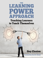 The Learning Power Approach: Teaching learners to teach themselves (The Learning Power series)