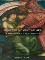 From The Moment We Met: The Astrology of Adult Relationships