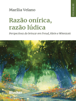 Razão onírica, razão lúdica: Perspectivas do brincar em Freud, Klein e Winnicott