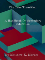 The True Transition: A Handbook On Secondary Education