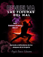 Devuelva Las Flechas del Mal: Oraciones de Guerra, #7