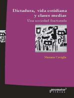 Dictadura, vida cotidiana y clases medias: una sociedad fracturada