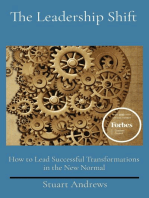 The Leadership Shift: How to Lead Successful Transformations in the New Normal