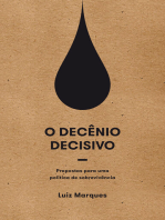 O decênio decisivo: propostas para uma política de sobrevivência