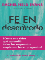 Fe en desenredo: Como una chica que aprendió todas las respuestas empieza a hacer preguntas