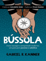 Bússola: Como navegar a tempestade moderna: um guia para jovens e adultos