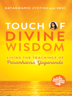 Touch of Divine Wisdom: Living the Teachings of Paramhansa Yogananda