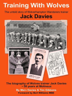 Training with Wolves: The untold story of Wolverhampton Wanderers trainer Jack Davies