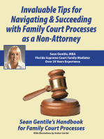 Invaluable Tips for Navigating & Succeeding with Family Court Processes as a Non-Attorney: Sean Gentile’s Handbook for Family Court Processes