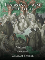 Learning from the Lord: The Gospels: Volume 1