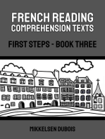 French Reading Comprehension Texts: First Steps - Book Three: French Reading Comprehension Texts for New Language Learners