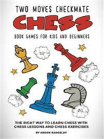 Two Moves Checkmate Chess Book Games for Kids and Beginners: The Right Way to Learn Chess With Chess Lessons and Chess Exercises