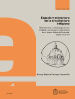 Espacio y estructura en la arquitectura religiosa : una visión de la tecnología en los templos conventuales masculinos en el Nuevo Reino de Granada, siglos XVI al XVIII