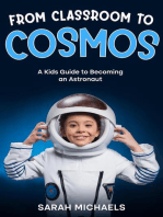 From Classroom to Cosmos: A Kids Guide to Becoming an Astronaut