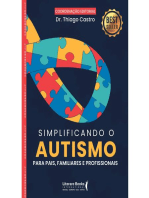 Simplificando o Autismo: Para pais, familiares e profissionais