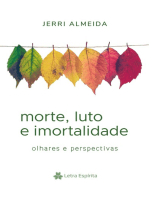 Morte, Luto e Imortalidade: olhares e perspectivas