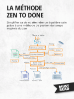 La méthode Zen to Done: Simplifier sa vie et atteindre un équilibre sain grâce à une méthode de gestion du temps inspirée du zen