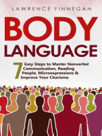 Body Language: 7 Easy Steps to Master Nonverbal Communication, Reading People, Microexpressions & Improve Your Charisma