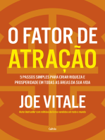 O fator de atração: 5 passos simples para criar riqueza e prosperidade em todas as áreas da sua vida