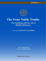 The Four Noble Truths: The beginning and the end of Buddha-Dhamma