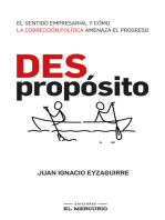 (Des)Propósito. El sentido empresarial y cómo la corrección política amenaza el progreso