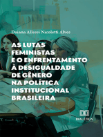 As lutas feministas e o enfrentamento à desigualdade de gênero na política institucional brasileira