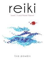 Reiki: Level I, II, Master Manual