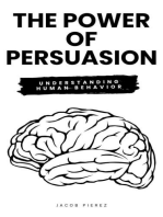 The Power of Persuasion: Understanding Human Behavior