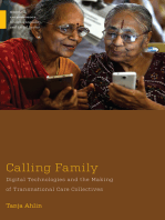 Calling Family: Digital Technologies and the Making of Transnational Care Collectives