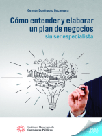 Cómo entender y elaborar un plan de negocios sin ser especialista.