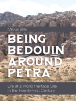 Being Bedouin Around Petra: Life at a World Heritage Site in the Twenty-First Century