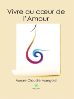 Vivre au cœur de l’Amour