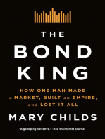 The Bond King: How One Man Made a Market, Built an Empire, and Lost It All