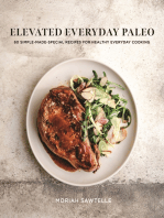 Elevated Everyday Paleo: 60 Simple-Made-Special Recipes for Healthy Everyday Cooking