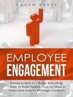 Employee Engagement: 3-in-1 Guide to Master Team Building, Employee Relations, Performance Management & Manage Employees