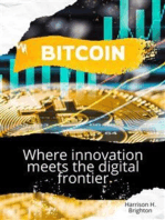 Bitcoin: Where innovation meets the digital frontier