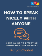 How to Speak Nicely with Anyone: Your Guide to Effective Communication Mastery