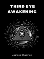 THIRD EYE AWAKENING: Unlocking the Power of Your Inner Vision (2023 Guide for Beginners)