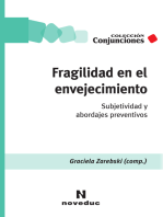 Fragilidad en el envejecimiento: Subjetividad y abordajes preventivos